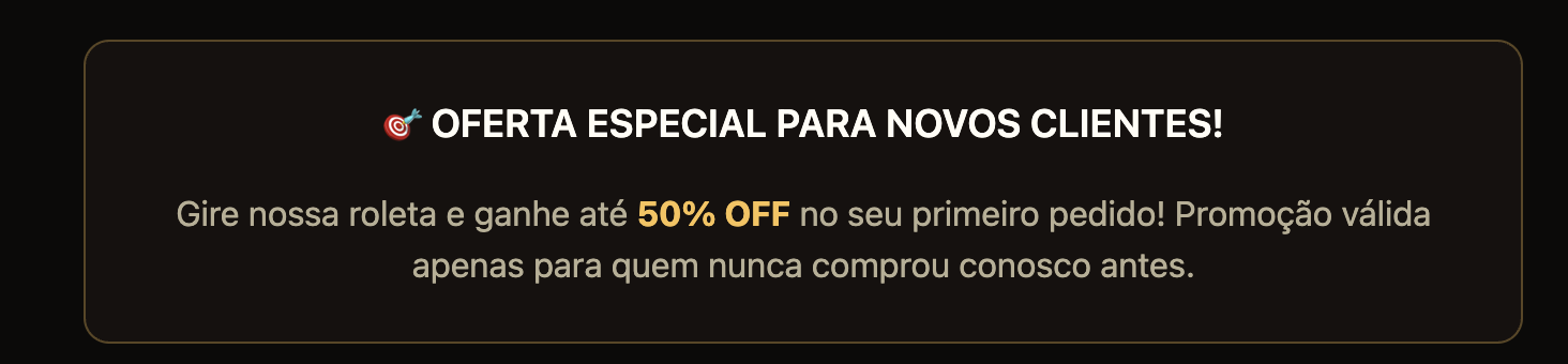 Oferta Especial para Novos Clientes - Gire nossa roleta e ganhe até 50% OFF